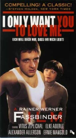 Poster for I Only Want You to Love Me