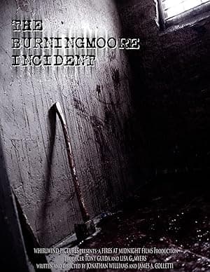 The Burningmoore Incident