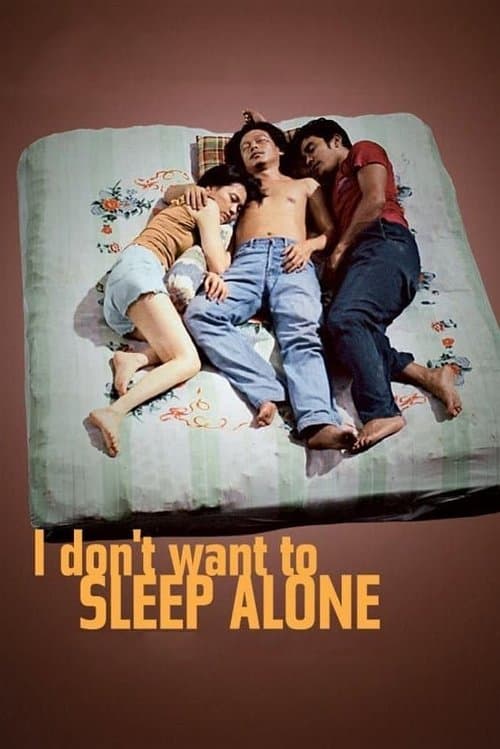 Poster for I Don't Want to Sleep Alone